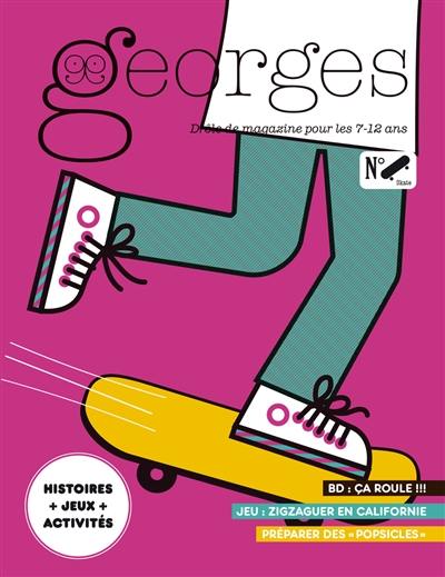 Georges : drôle de magazine pour enfants, n° 71. Skate Georges : drôle de magazine pour enfants, n° 71. Skate