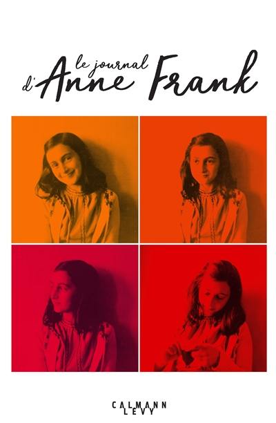 Le journal d'Anne Frank Le journal d'Anne Frank