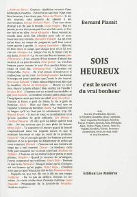 Sois heureux : c'est le secret du vrai bonheur