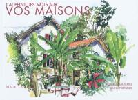 J'ai peint des mots sur vos maisons