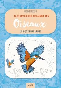 10 étapes pour dessiner des oiseaux : plus de 50 créatures à plumes !