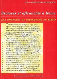 Esclaves et affranchis à Rome : las relaciones de dependencia en las Instituciones de Gayo : indice tematico