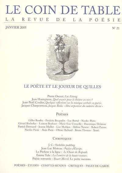 Coin de table (Le), n° 21. Le poète et le joueur de quilles Coin de table (Le), n° 21. Le poète et le joueur de quilles