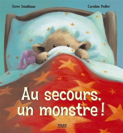 Au secours, un monstre ! Au secours, un monstre !