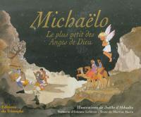 Michaëlo : le plus petit des anges de dieu