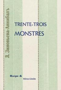 Trente-trois monstres