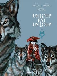 Un loup est un loup. Vol. 2