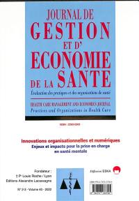 Journal de gestion et d'économie de la santé : évaluation des pratiques et des organisations de santé, n° 40-2-3. Innovations organisationnelles et numériques : enjeux et impacts pour la prise en charge en santé mentale