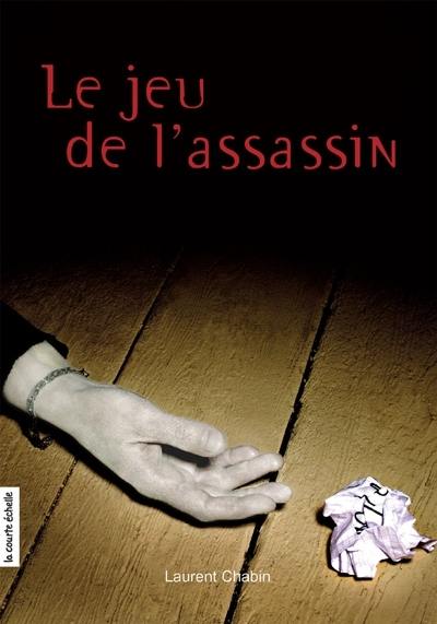 Le jeu de l'assassin Le jeu de l'assassin
