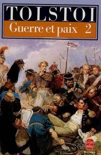 Guerre et paix. Vol. 2
