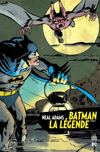 Batman, la légende. Vol. 1 Batman, la légende. Vol. 1