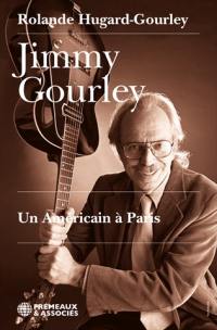 Jimmy Gourley : un Américain à Paris