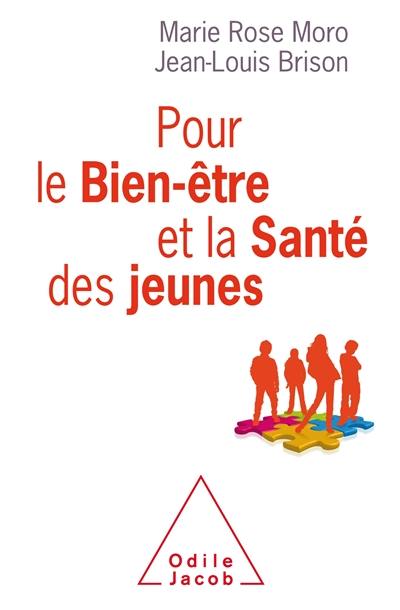Pour le bien-être et la santé des jeunes Pour le bien-être et la santé des jeunes