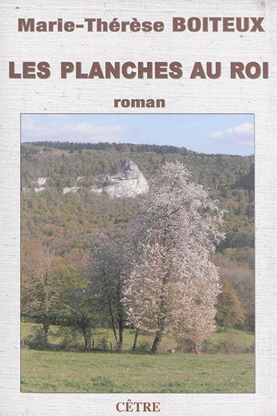 Les Planches au roi Les Planches au roi