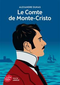 Le comte de Monte-Cristo : texte abrégé