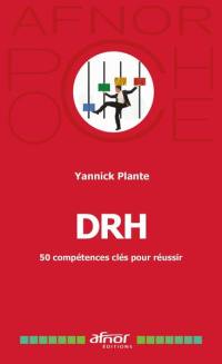 DRH : 50 compétences clés pour réussir