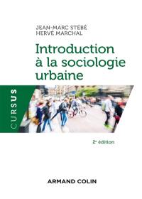 Introduction à la sociologie urbaine Introduction à la sociologie urbaine
