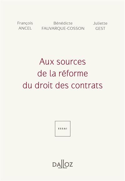 Aux sources de la réforme du droit des contrats