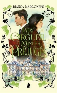 Lady orgueil et mister préjugés