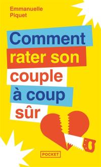 Comment rater son couple à coup sûr