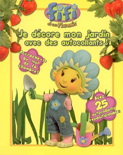 Je décore mon jardin avec des autocollants Je décore mon jardin avec des autocollants