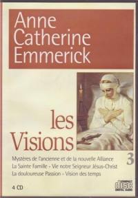 Les visions. Vol. 3. Vision des temps