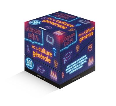 Le grand défi 100 % culture générale : 500 questions