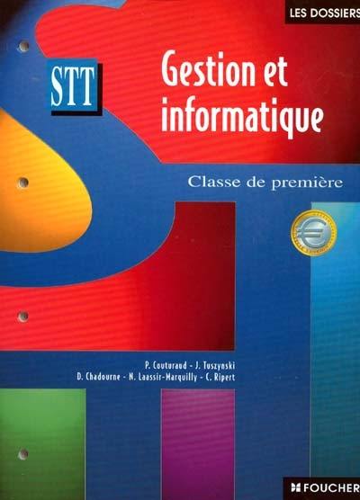 Gestion et informatique, 1re STT Gestion et informatique, 1re STT