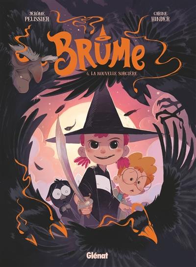 Brume. Vol. 4. La nouvelle sorcière Brume. Vol. 4. La nouvelle sorcière