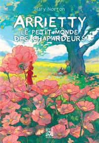 Arrietty. Les chapardeurs