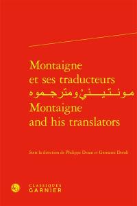 Montaigne et ses traducteurs. Montaigne and his translators