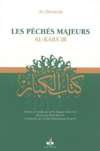 Les péchés majeurs. Al- kabâ'ir