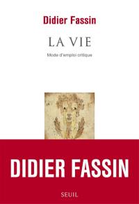 La vie : mode d'emploi critique