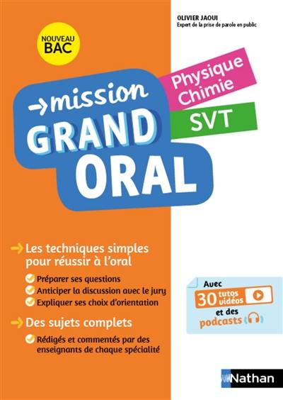 Mission grand oral, physique chimie, SVT : nouveau bac Mission grand oral, physique chimie, SVT : nouveau bac