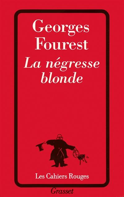 La Négresse blonde