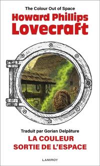 La couleur sortie de l'espace. The colour out of space