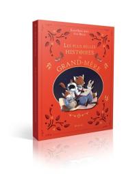 Les plus belles histoires de grand-mère