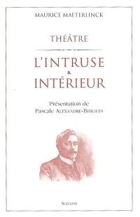 L'intruse. Intérieur