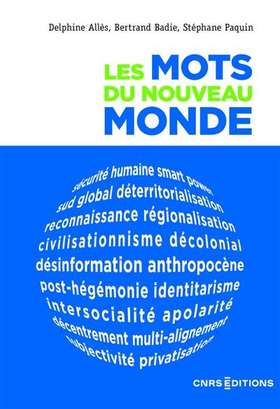 Les mots du nouveau monde