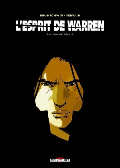 L'esprit de Warren : édition intégrale