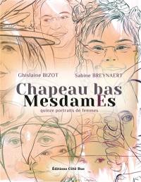 Chapeau bas Mesdames