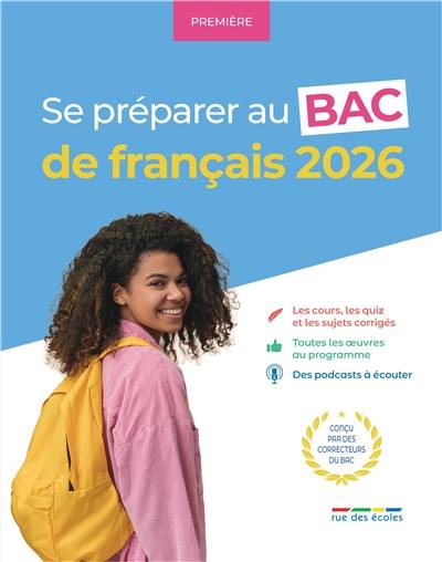 Se préparer au bac de français 2026 : première Se préparer au bac de français 2026 : première