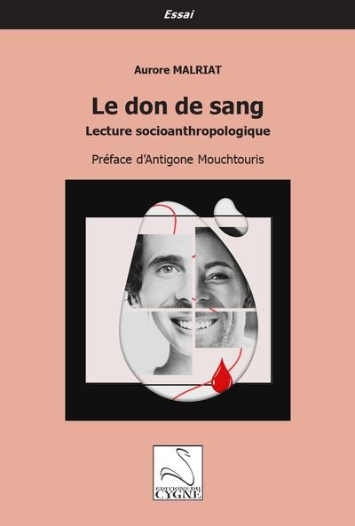 Le don de sang : lecture socioanthropologique
