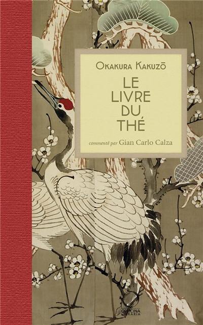 Le livre du thé Le livre du thé