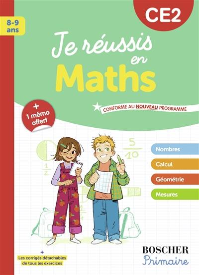 Je réussis en maths, CE2, 8-9 ans Je réussis en maths, CE2, 8-9 ans
