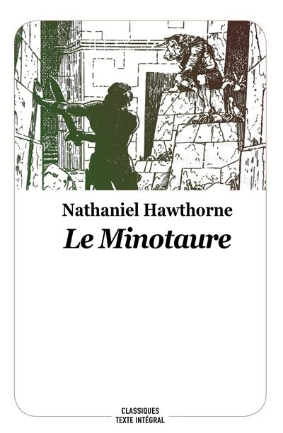 Le Minotaure : conte de la mythologie grecque Le Minotaure : conte de la mythologie grecque