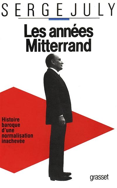 Les Années Mitterrand Les Années Mitterrand