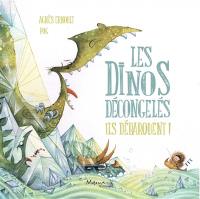 Les dinos décongelés. Ils débarquent ! Les dinos décongelés. Ils débarquent !
