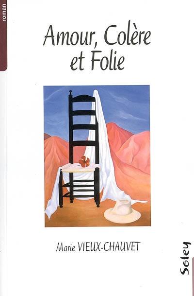 Amour, colère et folie Amour, colère et folie