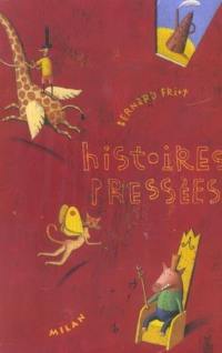 Histoires pressées